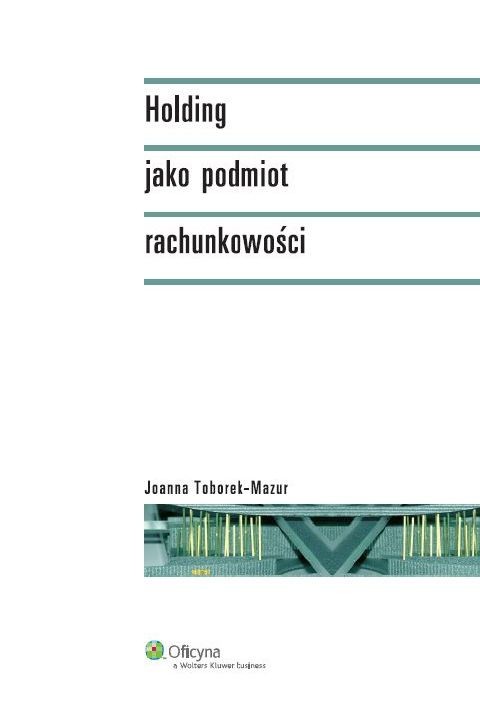 okładka Holding jako podmiot rachunkowości ebook | pdf | Joanna Toborek-Mazur