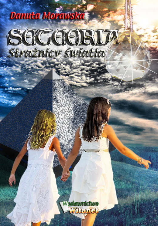 okładka Seteeria – Strażnicy światła ebook | epub, mobi | Danuta Morawska