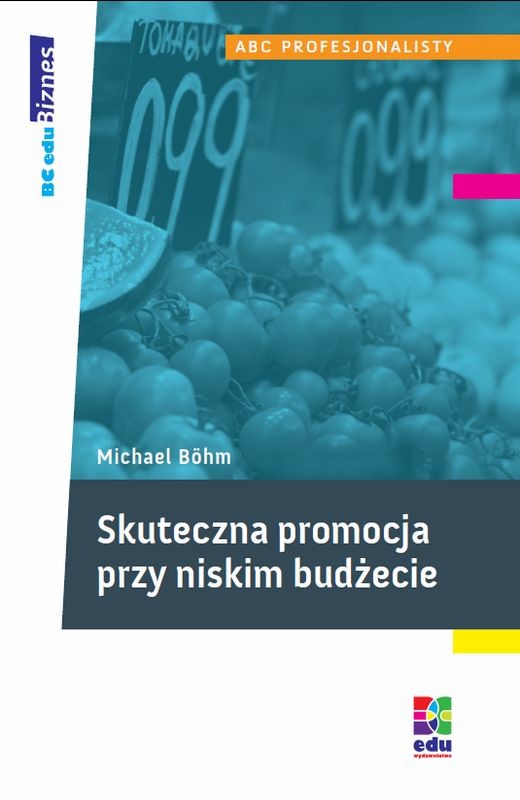 okładka Skuteczna promocja przy niskim budżecie ebook | epub, mobi | Michael Boehm