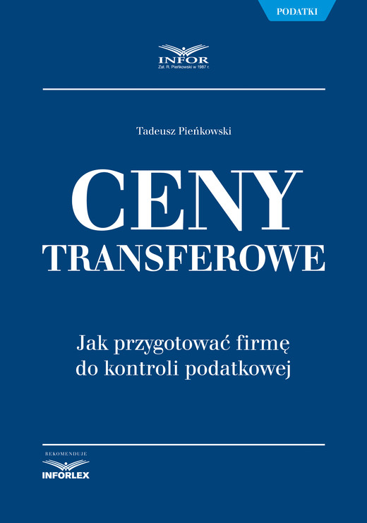 okładka Ceny transferowe. Jak przygotować firmę do kontroli podatkowej ebook | pdf | Tadeusz Pieńkowski