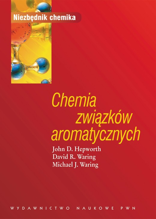 okładka Chemia związków aromatycznych ebook | epub, mobi | John D. Hepworth, David R. Waring, Michael J. Waring