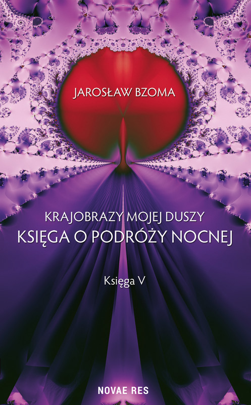 okładka Krajobrazy mojej duszy. Księga V ebook | epub, mobi | Jarosław Bzoma