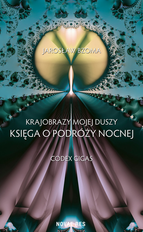 okładka Krajobrazy mojej duszy. Księga VI. Codex Gigas ebook | epub, mobi | Jarosław Bzoma