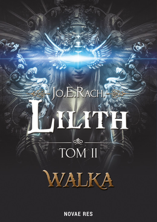 okładka Lilith. Tom II - Walka ebook | epub, mobi | Jo.E. RACH.