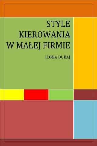 okładka Style kierowania w małej firmie ebook | epub, mobi | Ilona Dukaj