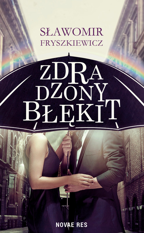 okładka Zdradzony błękit ebook | epub, mobi | Sławomir Fryszkiewicz