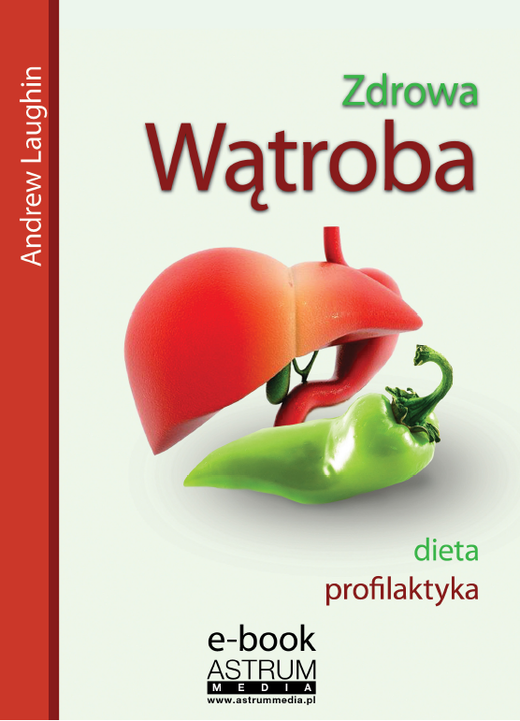 okładka Zdrowa wątroba ebook | pdf | Andrew Laughin
