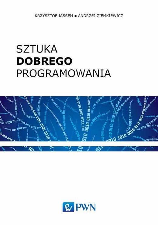 okładka Sztuka dobrego programowania ebook | epub, mobi | Krzysztof Jassem, Andrzej Ziemkiewicz