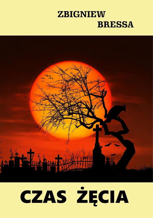 okładka Czas żęcia ebook | epub, mobi | Zbigniew Bressa