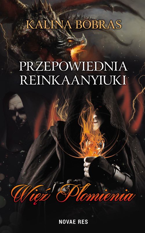 okładka Przepowiednia Reinkaanyiuki. Więź Płomienia ebook | epub, mobi | Kalina Bobras