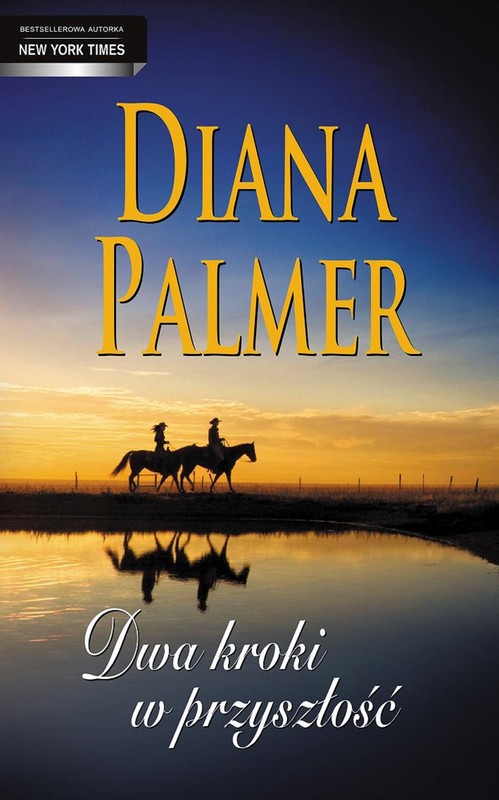 okładka Dwa kroki w przyszłość ebook | epub, mobi | Diana Palmer
