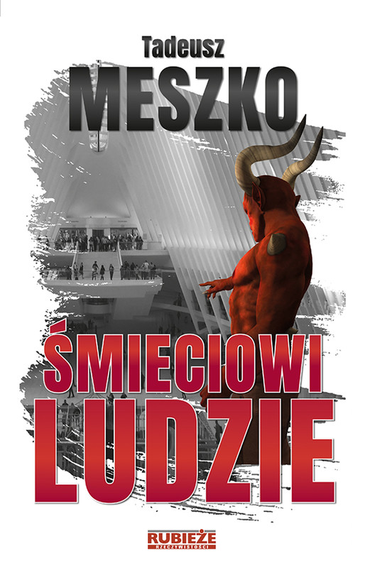 okładka Śmieciowi ludzie ebook | epub, mobi | Tadeusz Meszko