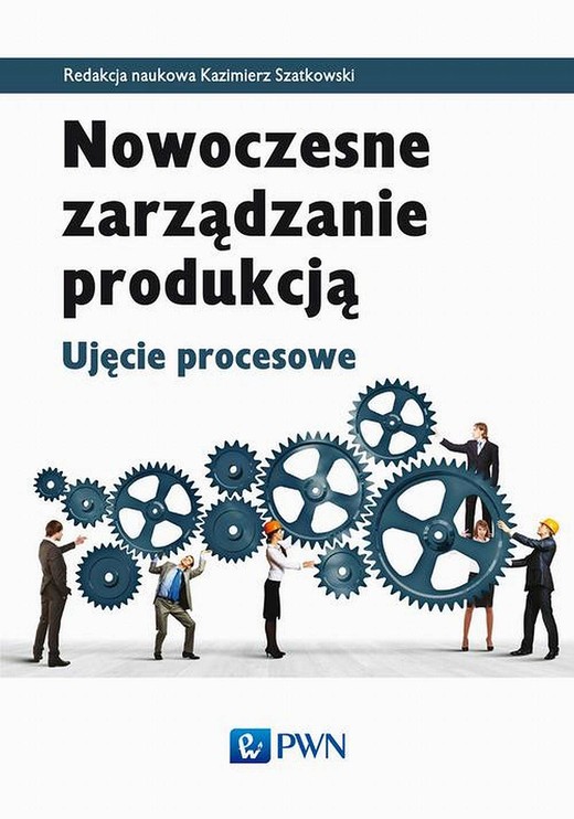 okładka Nowoczesne zarządzanie produkcją ebook | epub, mobi | Kazimierz Szatkowski
