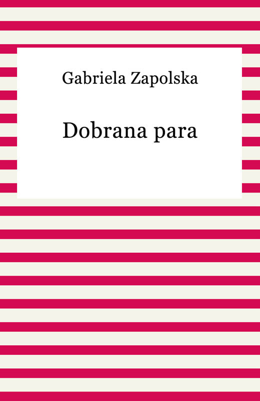 okładka Dobrana para ebook | epub, mobi | Gabriela Zapolska