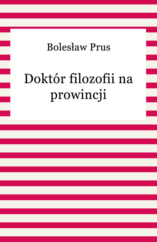 okładka Doktór filozofii na prowincji ebook | epub, mobi | Bolesław Prus