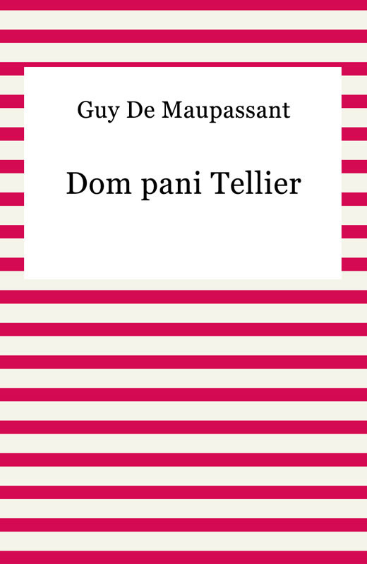 okładka Dom pani Tellier ebook | epub, mobi | Guy de Maupassant