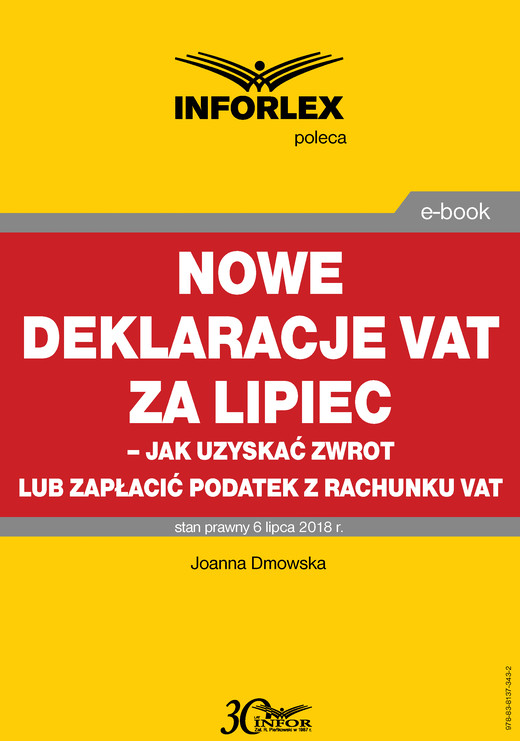 okładka Nowe deklaracje VAT za lipiec - jak uzyskać zwrot lub zapłacić podatek z rachunku VAT ebook | pdf | Joanna Dmowska