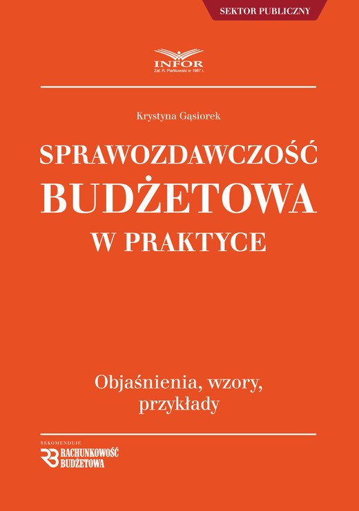 okładka Sprawozdawczość budżetowa w praktyce ebook | pdf | Krystyna Gąsiorek