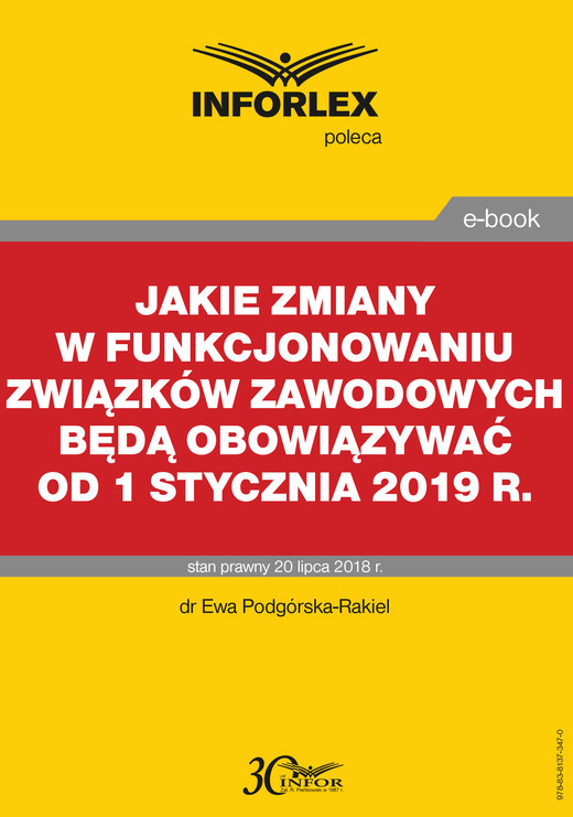 okładka Jakie zmiany w funkcjonowaniu związków zawodowych będą obowiązywać od 1 stycznia 2019 r. ebook | pdf | Ewa Podgórska-Rakiel