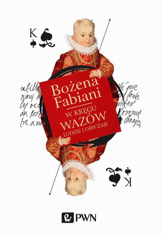 okładka W kręgu Wazów. Ludzie i obyczaje ebook | epub, mobi | Bożena Fabiani