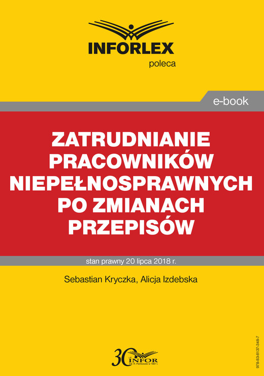 okładka Zatrudnianie pracowników niepełnosprawnych po zmianach przepisów ebook | pdf | Sebastian Kryczka, Alicja Izdebska
