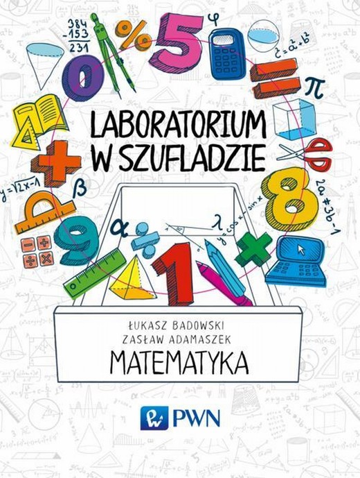 okładka Laboratorium w szufladzie. Matematyka ebook | epub, mobi | Zasław Adamaszek, Łukasz Badowski