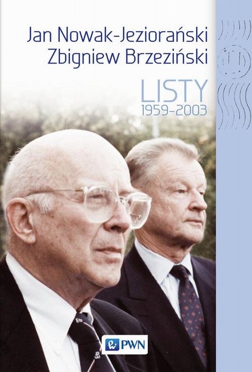 okładka Jan Nowak Jeziorański, Zbigniew Brzeziński. Listy 1959-2003 ebook | epub, mobi | Dobrosława Platt