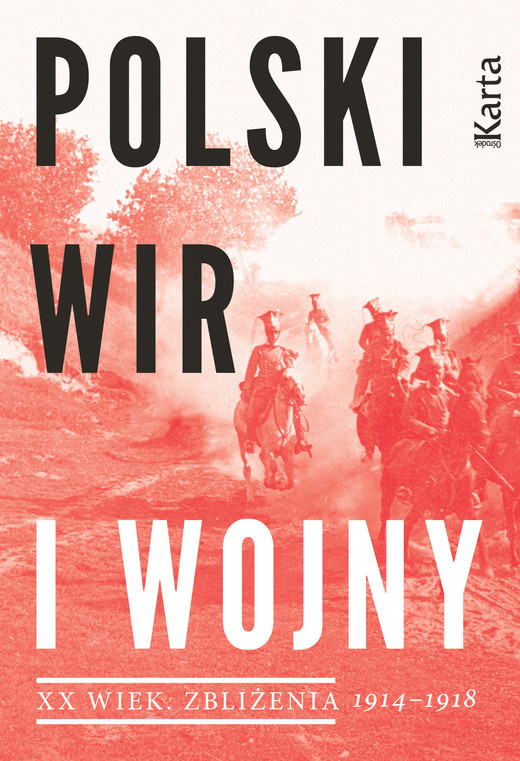 okładka Polski wir I wojny ebook | epub, mobi | Opracowania Zbiorowe