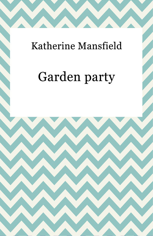 okładka Garden party ebook | epub, mobi | Katherine Mansfield