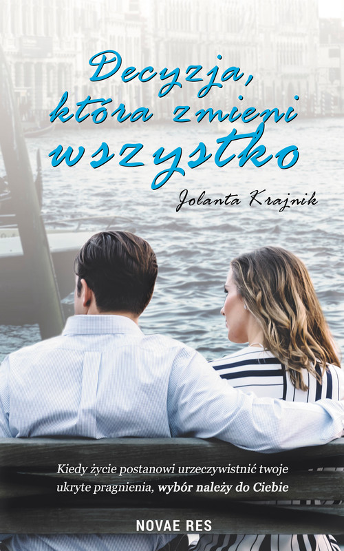 okładka Decyzja, która zmieni wszystko ebook | epub, mobi | Krajnik Jolanta