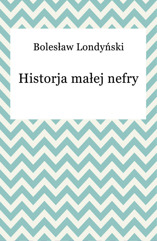 okładka Historja małej nefry ebook | epub, mobi | Bolesław Londyński