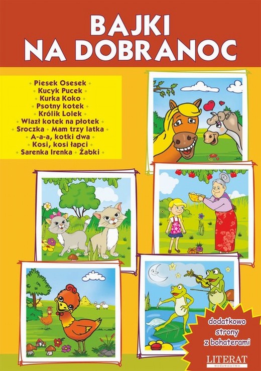 okładka Bajki na dobranoc. Piesek Osesek. Kucyk Pucek. Kurka Koko. Psotny kotek. Królik Lolek. Wlazł kotek na płotek. Sroczka. Mam trzy latka, A-a-a, kotki dwa, Kosi, kosi łapci, Sarenka Irenka, Żabki ebook | pdf | Praca Zbiorowa