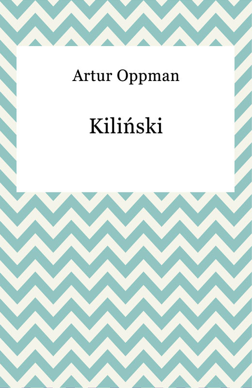 okładka Kiliński ebook | epub, mobi | Artur Oppman