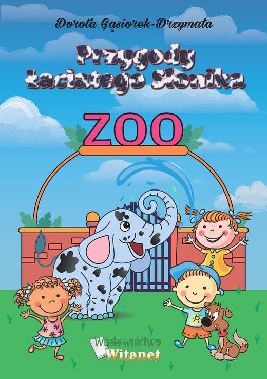 okładka Przygody Łaciatego Słonika ebook | epub, mobi | Dorota Gąsiorek Drzymała