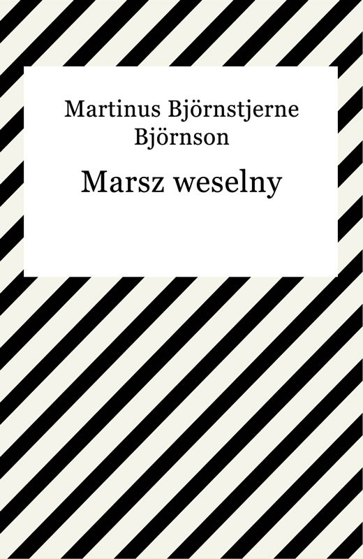 okładka Marsz weselny ebook | epub, mobi | Martinus Björnson