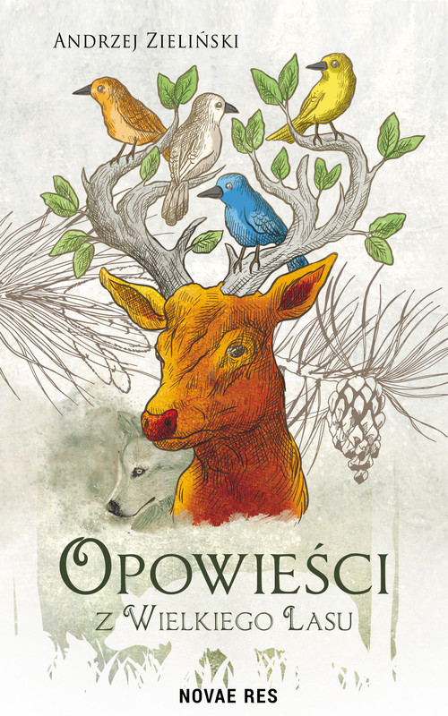 okładka Opowieści z wielkiego lasu ebook | epub, mobi | Andrzej Zieliński