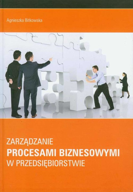 okładka Zarządzanie procesami biznesowymi w przedsiębiorstwie ebook | pdf | Agnieszka Bitkowska