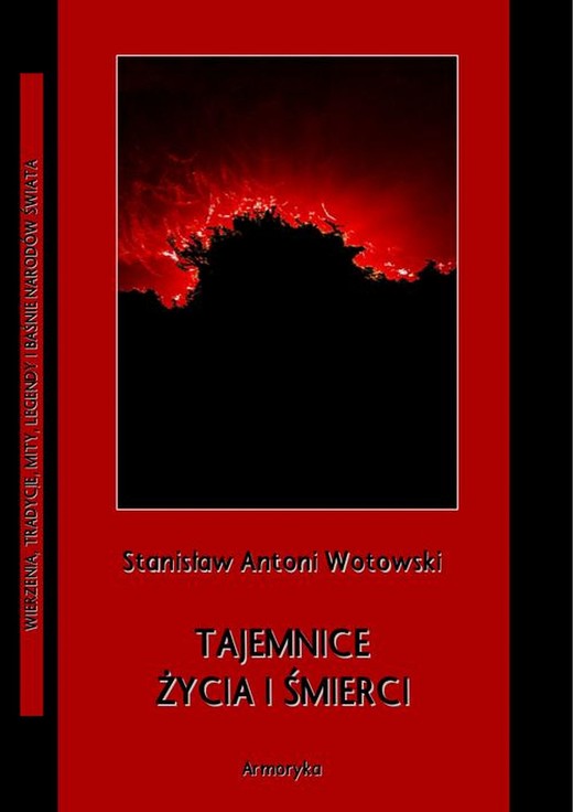 okładka Tajemnice życia i śmierci ebook | pdf | Stanisław Antoni Wotowski