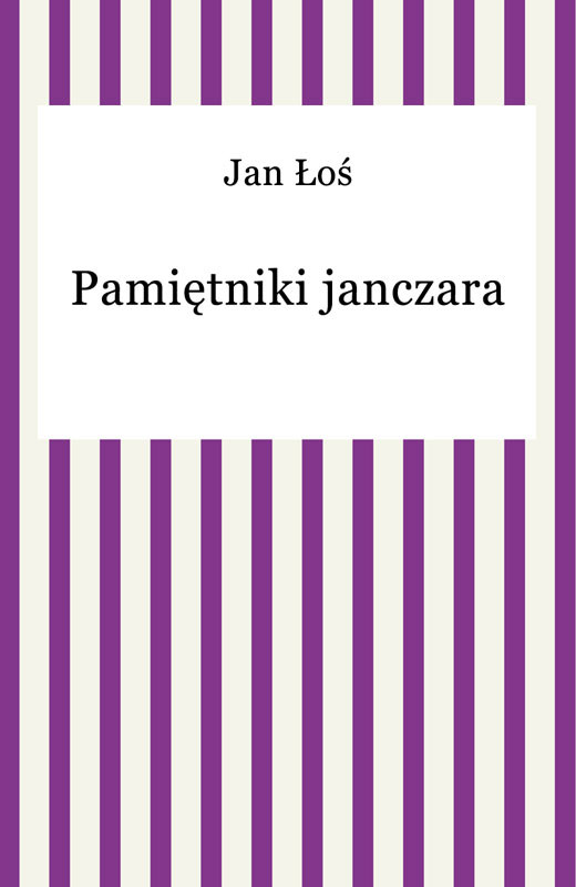 okładka Pamiętniki janczara ebook | epub, mobi | Jan Łoś