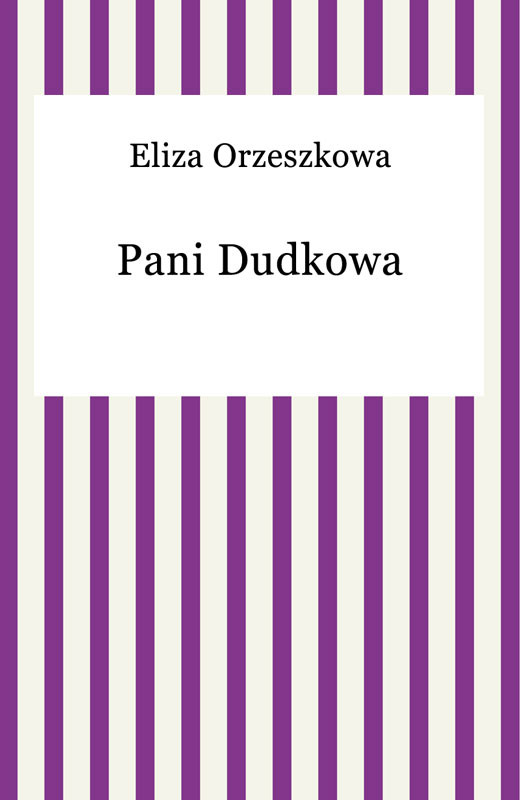 okładka Pani Dudkowa ebook | epub, mobi | Eliza Orzeszkowa