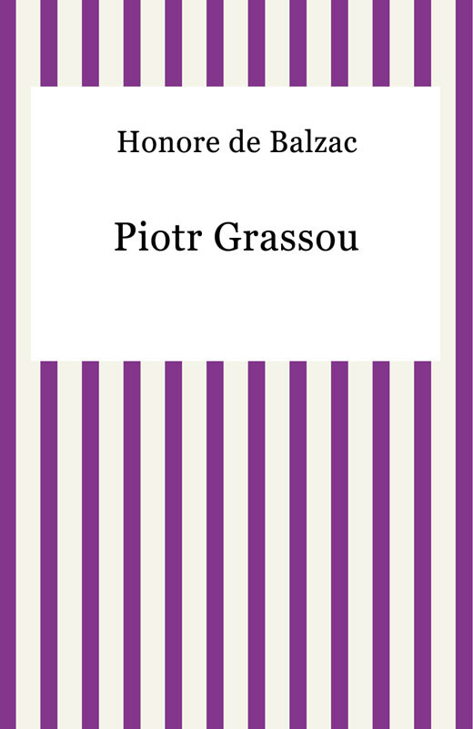 okładka Piotr Grassou ebook | epub, mobi | Honoriusz Balzak