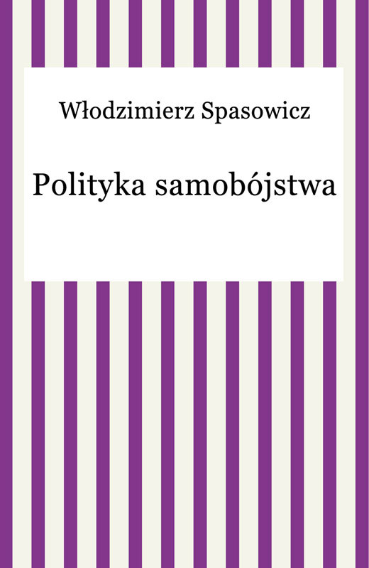 okładka Polityka samobójstwa ebook | epub, mobi | Włodzimierz Spasowicz