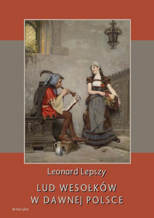 okładka Lud wesołków w dawnej Polsce ebook | pdf | Leonard Lepszy
