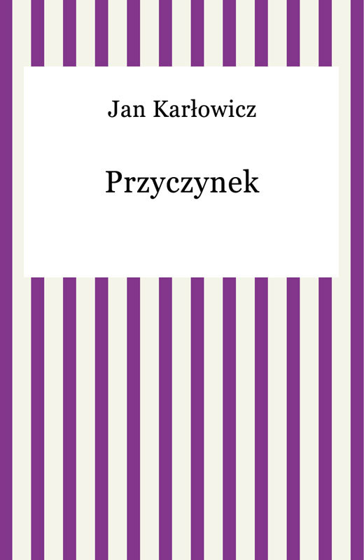 okładka Przyczynek ebook | epub, mobi | Jan Karłowicz
