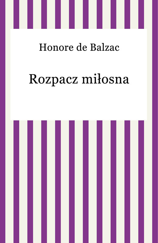 okładka Rozpacz miłosna ebook | epub, mobi | Honoriusz Balzak