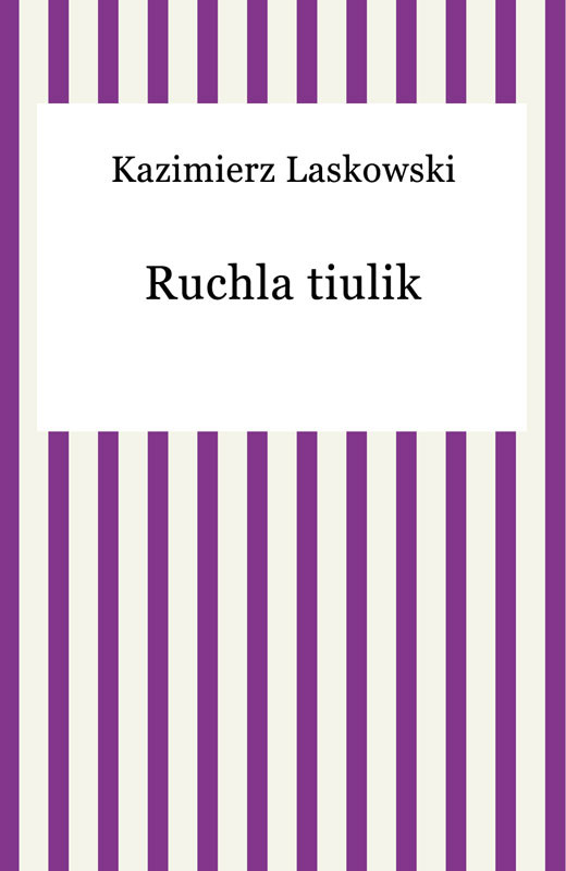 okładka Ruchla tiulik ebook | epub, mobi | Kazimierz Laskowski