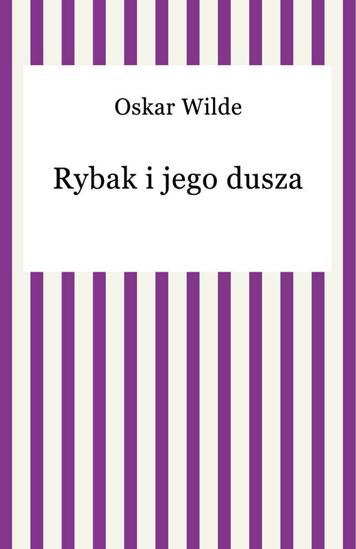 okładka Rybak i jego dusza ebook | epub, mobi | Oscar Wilde