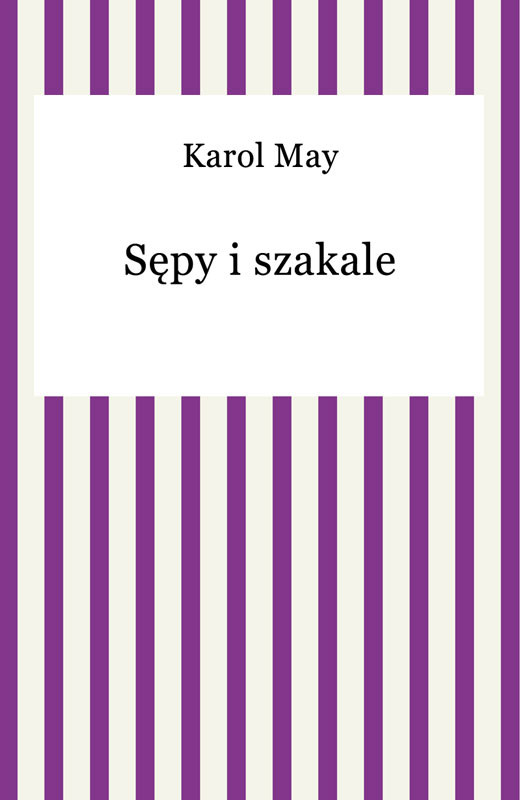 okładka Sępy i szakale ebook | epub, mobi | Karol May