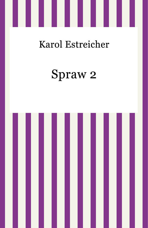 okładka Spraw 2 ebook | epub, mobi | Karol Estreicher