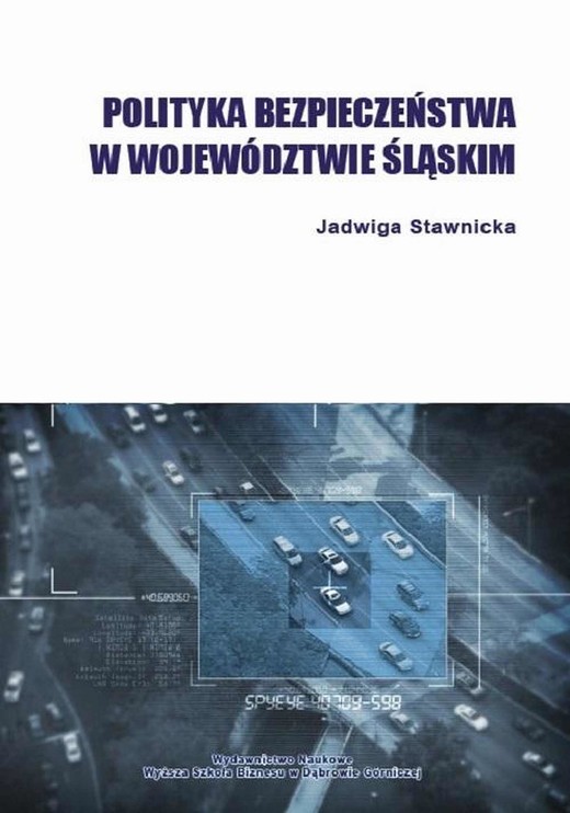 okładka Polityka bezpieczeństwa w województwie śląskim ebook | pdf | Jadwiga Stawnicka